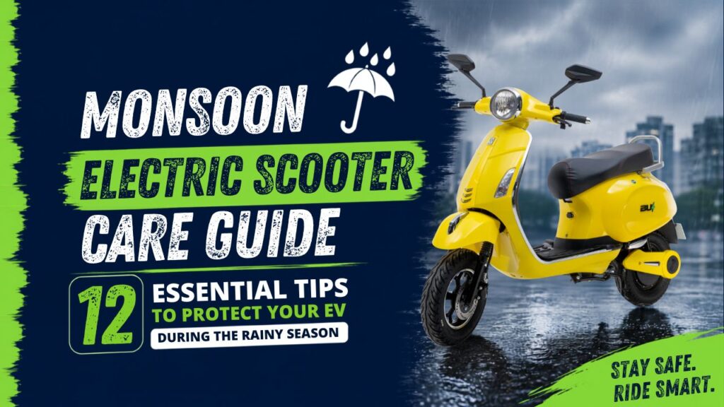 Monsoon electric scooter care and tips