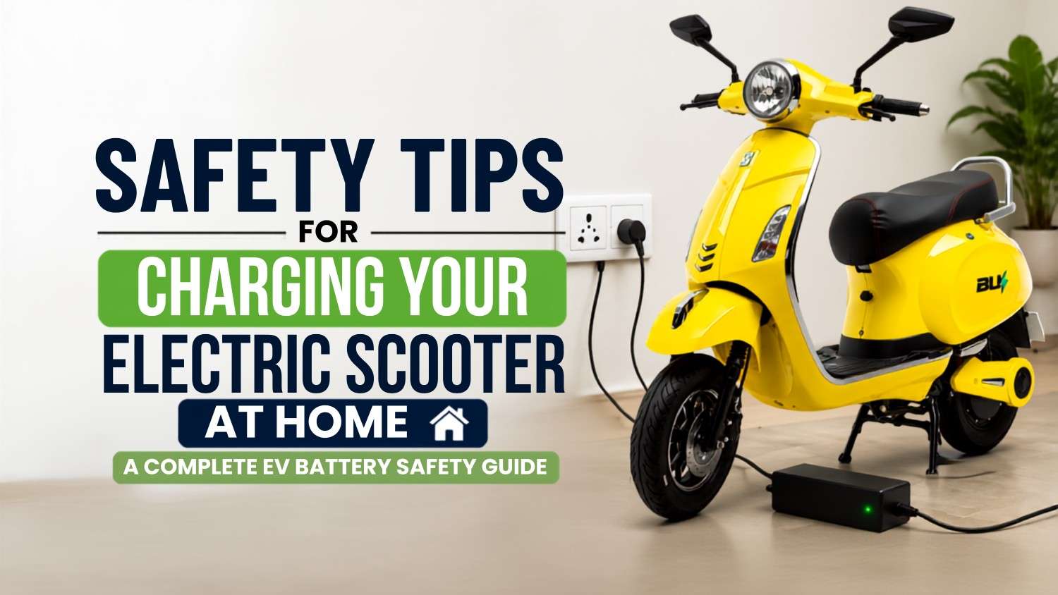 Safety Tips for Charging Your Electric Scooter at Home